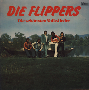 Flippers - Die schönsten Volkslieder