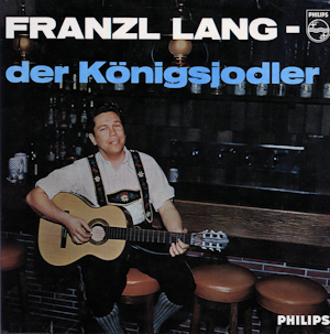 Franzl Lang - Der Königsjodler