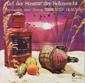 Sven Olsen  - Auf der Strasse der Sehnsucht